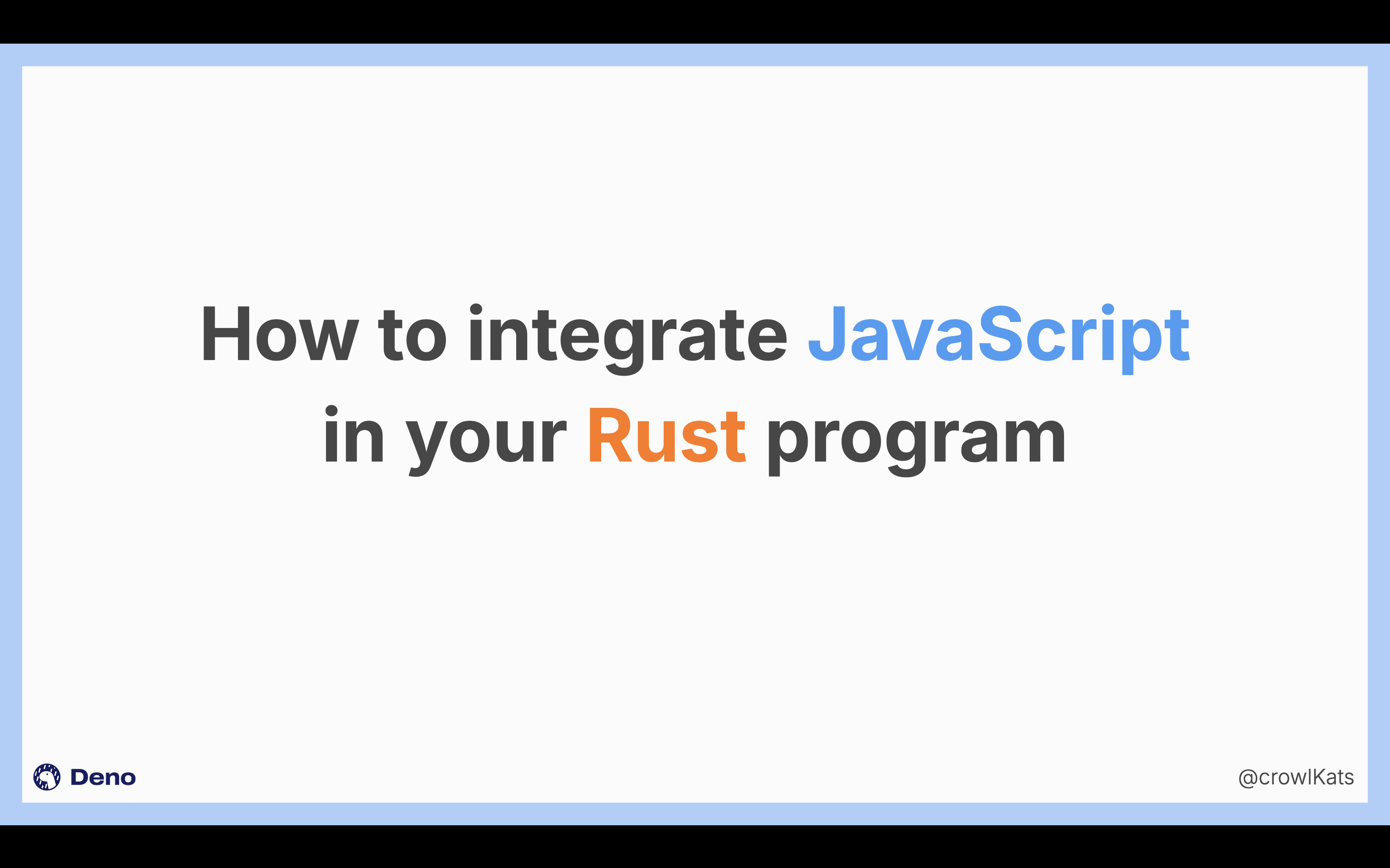 How to integrate Javascript in your Rust program